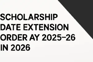 Scholarship Date extension order AY 2025-26 In 2026: राजस्थान छात्रवृत्ति पोर्टल अंतिम तिथि 30 अप्रैल 2026